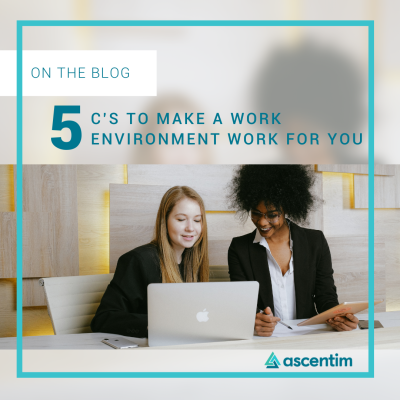 5 C's to Make a Work Environment Work for You