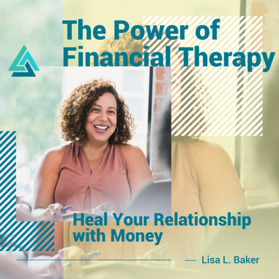 Financial Therapy: Heal Your Relationship with Money