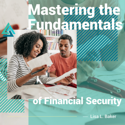 Mastering the Fundamentals of Financial Security